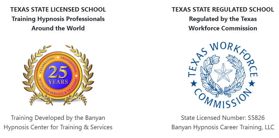 Banyan Hypnosis Center 25 Years of Service Seal and Texas State Regulated School by Texas Workforce Commission